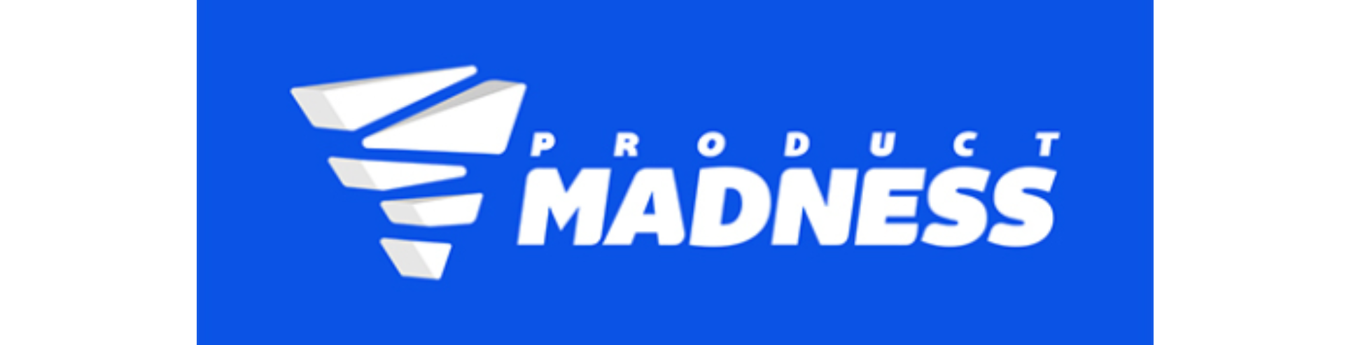 Product Madness